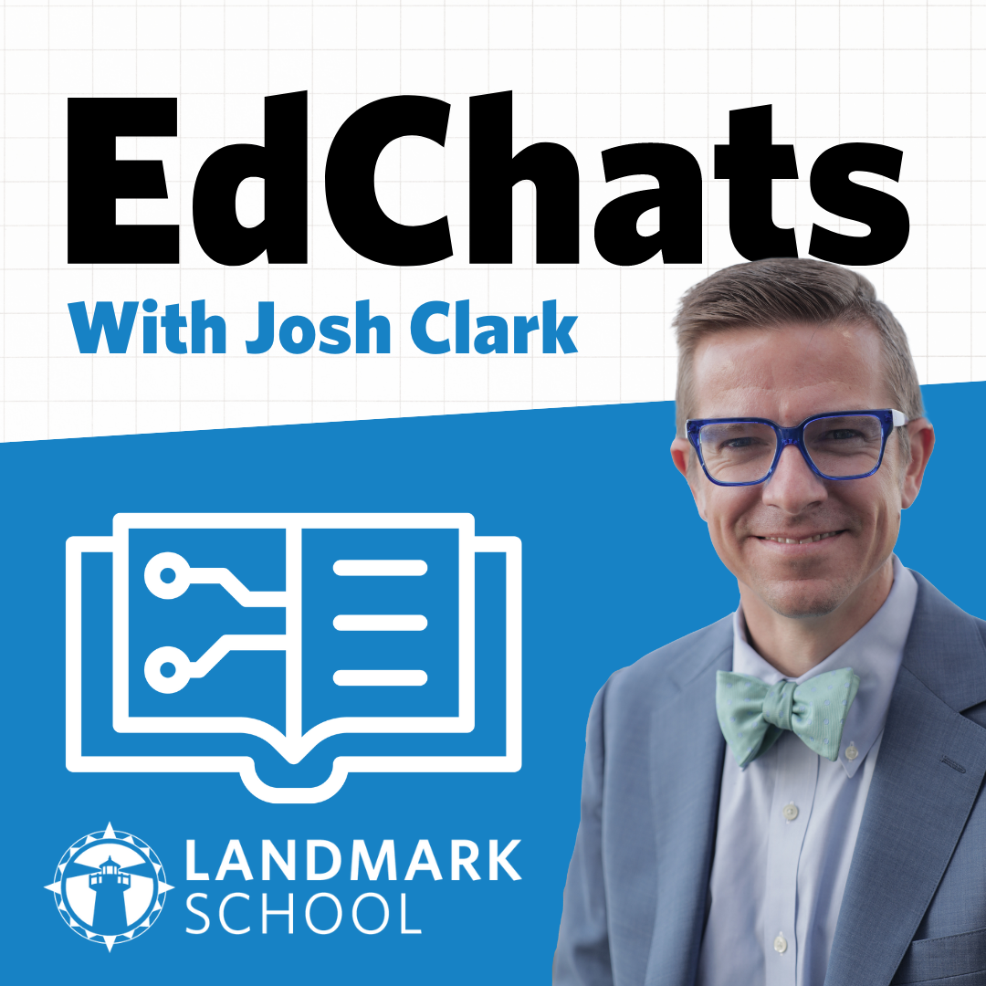 EdChat Podcast with Josh Clark