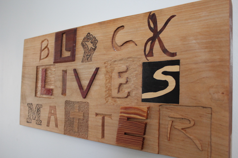 black lives matter woodworking sign